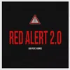 About Red alert 2.0 Song